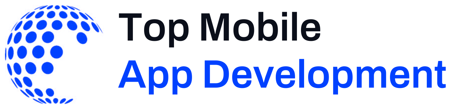 Top Mobile App Development