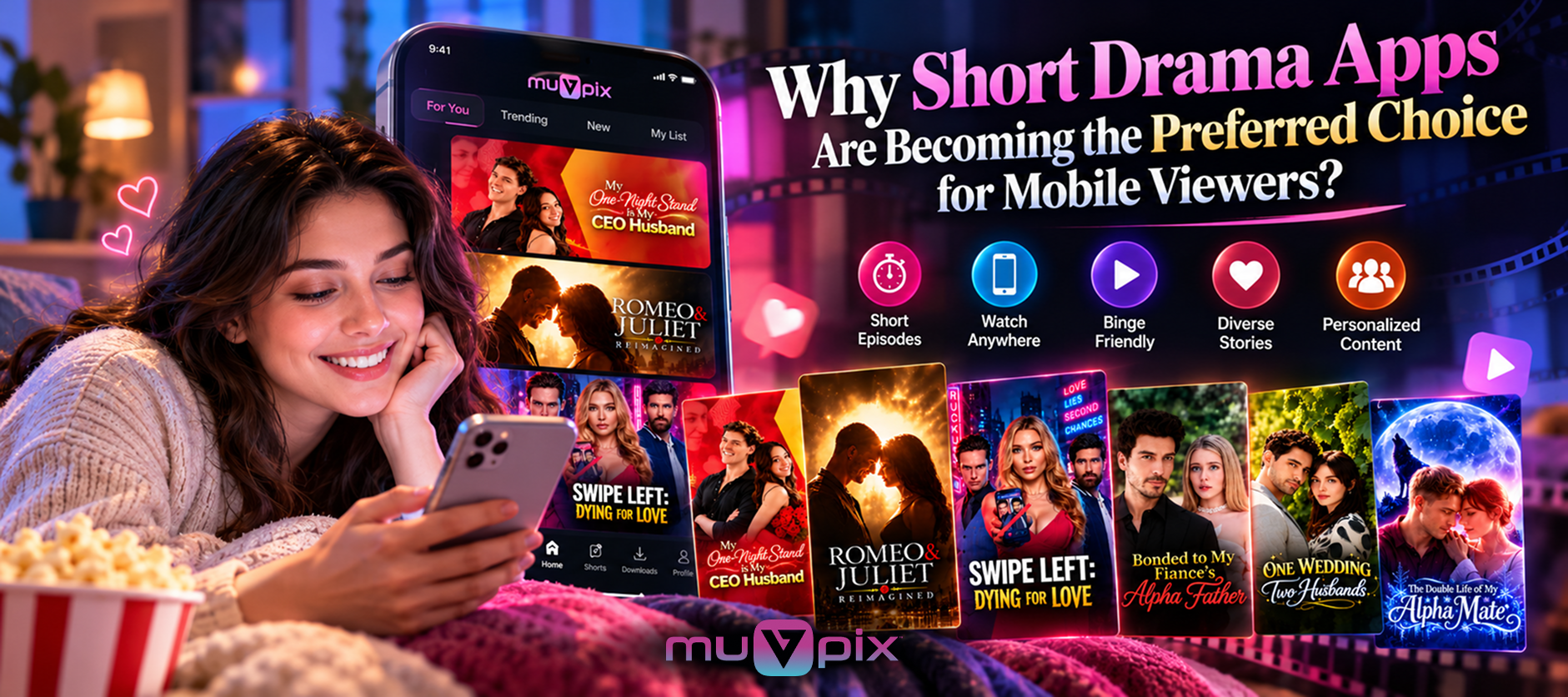 Why Short Drama Apps Are Becoming the Preferred Choice for Mobile Viewers?